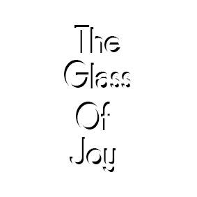 The Glass Of Joy in black and white shadow text